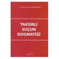  Taksirli Suçun Dogmatiği - Elvan Keçelioğlu