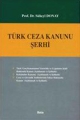Türk Ceza Kanunu Şerhi - Süheyl Donay