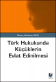  Türk Hukukunda Küçüklerin Evlat Edinilmesi - Muhsen Abdulkader Saleh
