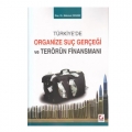 Türkiye'de Organize Suç Gerçeği ve Terörün Finansmanı - Mahmut Cengiz