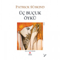 Üç Buçuk Öykü - Patrick Süskind