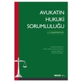 Avukatın Hukuki Sorumluluğu - Özge Baydar Haliç