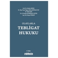  Olaylarla Tebligat Hukuku - Tuğçe Arslanpınar Tat, Nedim Meriç