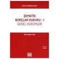 Şematik Borçlar Hukuku - I - İbrahim Kaplan