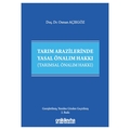 Tarım Arazilerinde Yasal Önalım Hakkı - Osman Açıkgöz