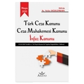  Türk Ceza Kanunu Ceza Muhakemesi Kanunu İnfaz Kanunu - Aydan Düzgünkaya