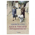  Alice B. Toklas’ın Özyaşamöyküsü - Gertrude Stein
