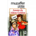  Anamı da Aldım Geldim - Muzaffer İzgü