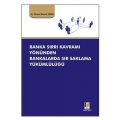 Banka Sırrı Kavramı Yönünden Bankalarda Sır Saklama Yükümlülüğü - Kemal Doruk Tekin