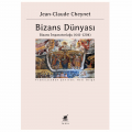 Bizans Dünyası - Jean-Claude Cheynet