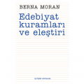  Edebiyat Kuramları ve Eleştiri - Berna Moran