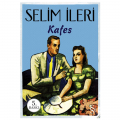  Kafes - Selim İleri