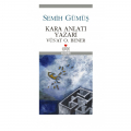  Kara Anlatı Yazarı - Semih Gümüş