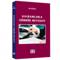 Kavramlarla Gümrük Mevzuatı - Ali Dölek