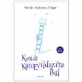 Kendi Kutupyıldızı'nı Bul - Nüvide Gültunca Tulgar