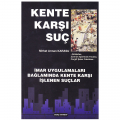 Kente Karşı Suç -  Mithat Arman Karasu