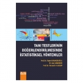  Tanı Testlerinin Değerlendirilmesinde İstatistiksel Yöntemler - Ergun Karaağaoğlu, Jale Karakaya, Mustafa Kılıçkap