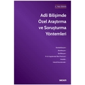  Adli Bilişimde Özel Araştırma ve Soruşturma Yöntemleri - Pelin Özkaya