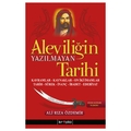 Aleviliğin Yazılmayan Tarihi - İskender Özdemir