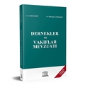 Dernekler ve Vakıflar Mevzuatı - Lütfü Başöz, Ramazan Çakmakcı