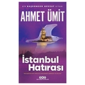  İstanbul Hatırası - Ahmet Ümit