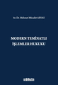  Modern Teminatlı İşlemler Hukuku - Mehmet Mücahit Arvas