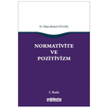  Normativite ve Pozitivizm - Yahya Berkol Gülgeç