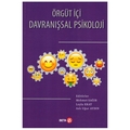  Örgüt İçi Davranışsal Psikoloji - Mehmet Sağır, Leyla Erat, Aslı Uğur Aydın
