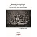 Sözleşme Özgürlüğünün Emredici Hukuk Kuralları Çerçevesinde Sınırlandırılması - Mazlum Doğan