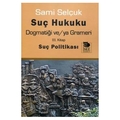 Suç Hukuku Dogmatiği ve/ya Grameri (III. Kitap) - Sami Selçuk