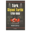  Türk Siyasi Tarihi (1789-1980) - Murat Köylü