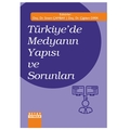  Türkiye’de Medyanın Yapısı ve Sorunları - Çiğdem Dirik, Sinem Çambay