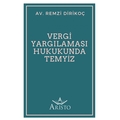  Vergi Yargılaması Hukukunda Temyiz - Remzi Dirikoç