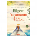 Bilgece Yaşamanın 44 Yolu - Daniel Carter