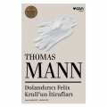  Dolandırıcı Felix Krull'un İtirafları - Thomas Mann