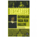  Duygular Yada Ruh Halleri - Rene Descartes
