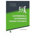 Gayrimenkul Yatırımında Hukuki Güvenlik - Bayram Uzun, Osman Demir, Recep Nişancı, Tuğba Çağlar, Volkan Yıldırım