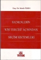  Seçmenlerin ''Kişi Tercihi'' Açısından Seçim Sistemleri - Merih Öden