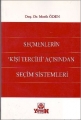 Seçmenlerin ''Kişi Tercihi'' Açısından Seçim Sistemleri - Merih Öden