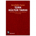 Türk Kültür Tarihi - Şerafettin Turan