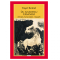  Üç Anadolu Efsanesi Köroğlu, Karacaoğlan, Alageyik - Yaşar Kemal
