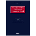  Hukuka Ekonomik Bakış Teorisi Işığında Uluslararası Hukuk - Galip Engin Şimşek