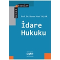  İdare Hukuku Genel Esaslar - Hasan Nuri Yaşar