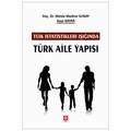 TÜİK İstatistikleri Işığında Türk Aile Yapısı - Melda Medine Sunay, Ayşe Bayar