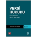 Vergi Hukuku Genel Hükümler ve Türk Vergi Sistemi - Yusuf Ziya Taşkan