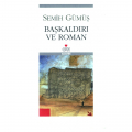 Başkaldırı ve Roman - Semih Gümüş