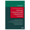  Bilgisayar Programlarındaki Değişikliklerin Sonuçları - Tuğba Akdemir Kamalı