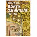  Bizans’ın Son Yüzyılları 1261-1453 - Donald M. Nicol