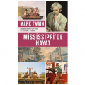  Mississippi'de Hayat - Mark Twain