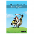 Saka Kuşları - Fakir Baykurt